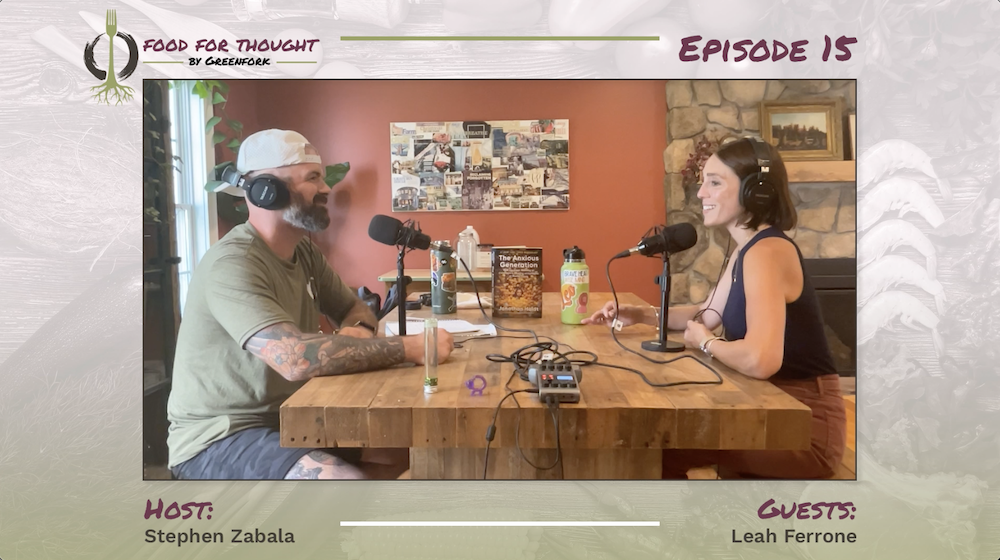 episode 15 greenfork podcast