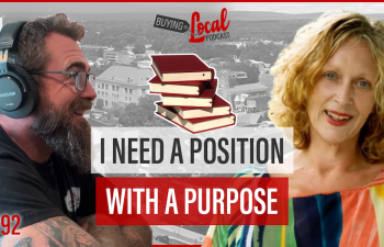 How Purpose Drives Community Impact and Education | Buying Local #92
