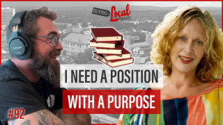 How Purpose Drives Community Impact and Education | Buying Local #92